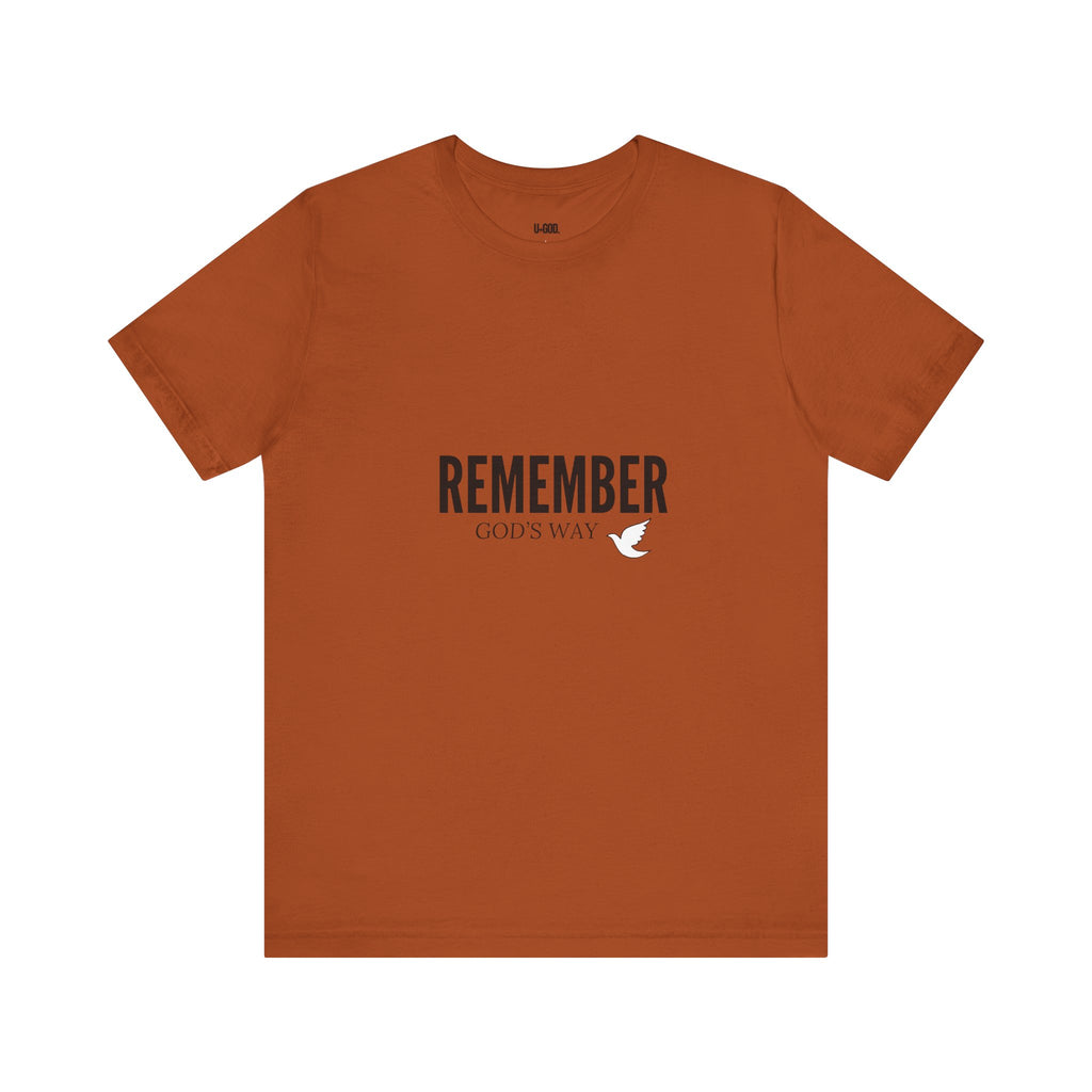 White Dove Unisex Tee - Remember God's Way - U+GOD