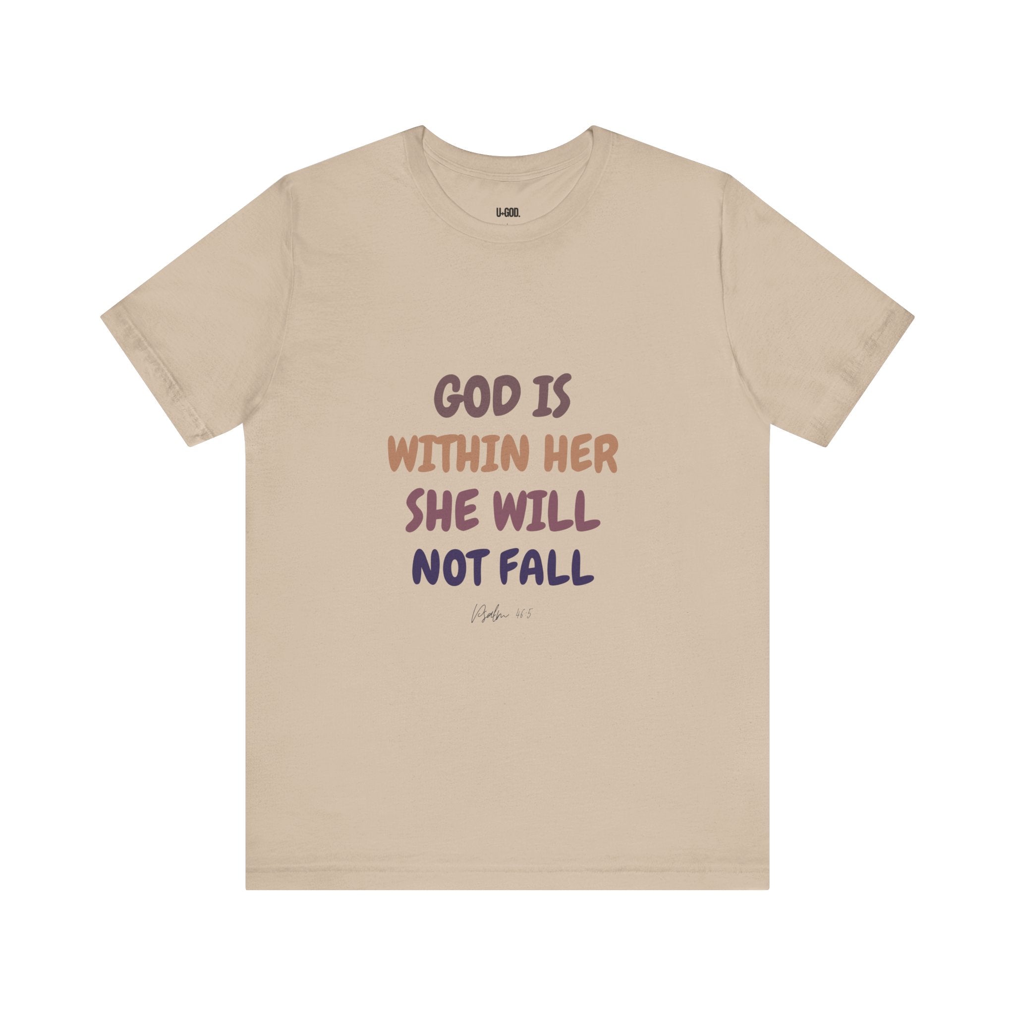 Inspirational Tee - 'God is Within Her, She Will Not Fall' - U+GOD