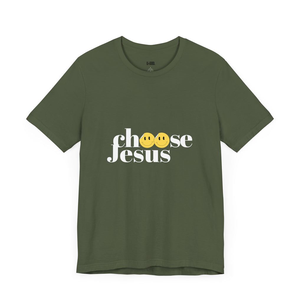 Choose Jesus: Faith-Driven Graphic Tee - U+GOD