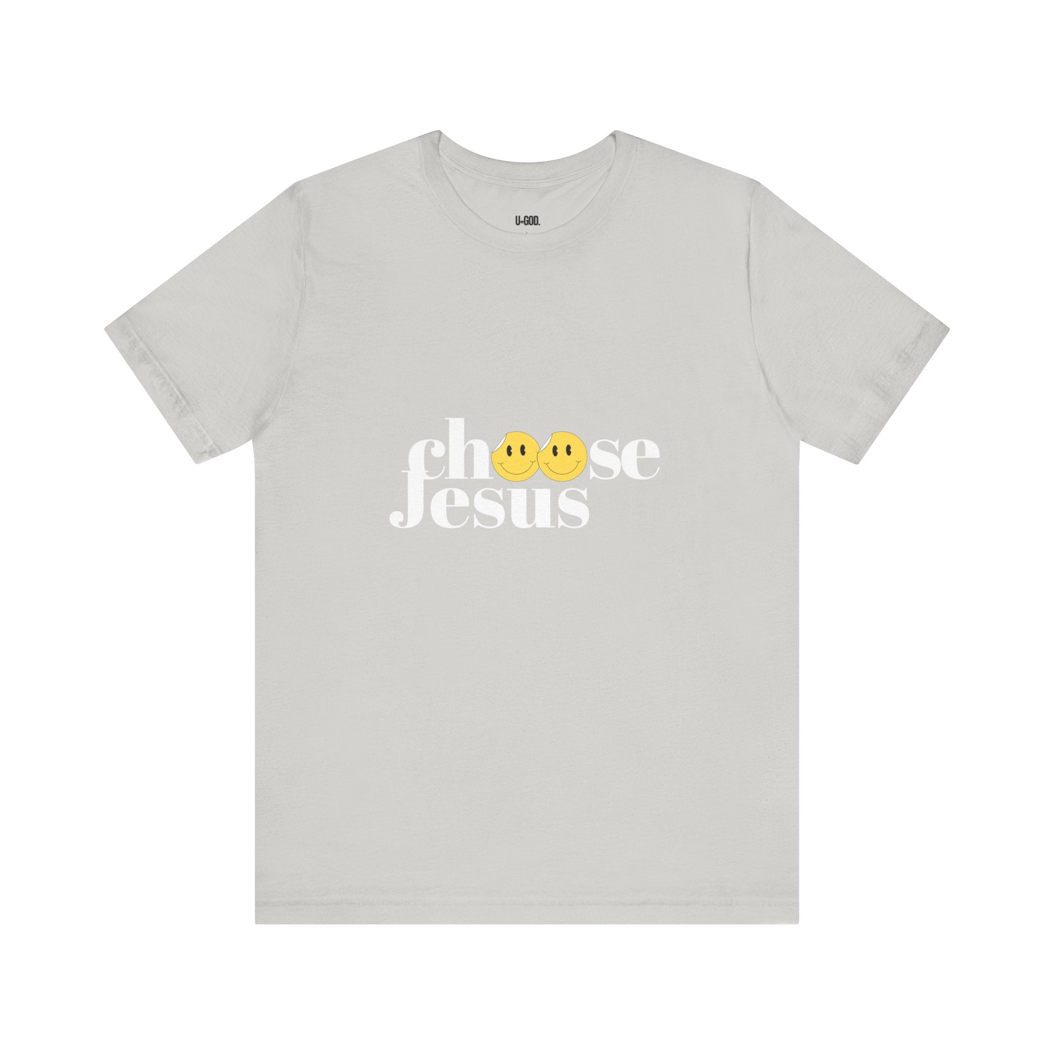 Choose Jesus: Faith-Driven Graphic Tee - U+GOD