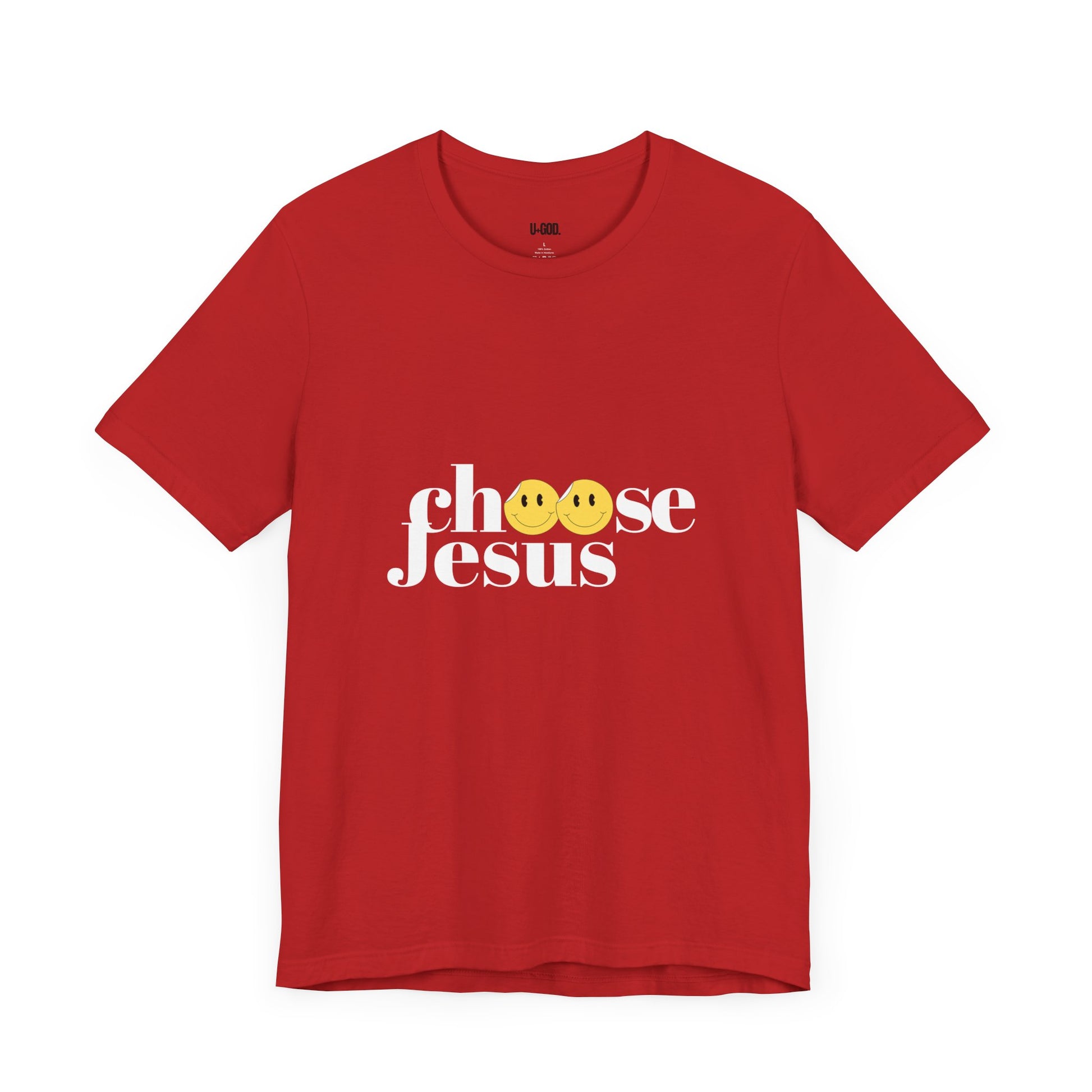 Choose Jesus: Faith-Driven Graphic Tee - U+GOD