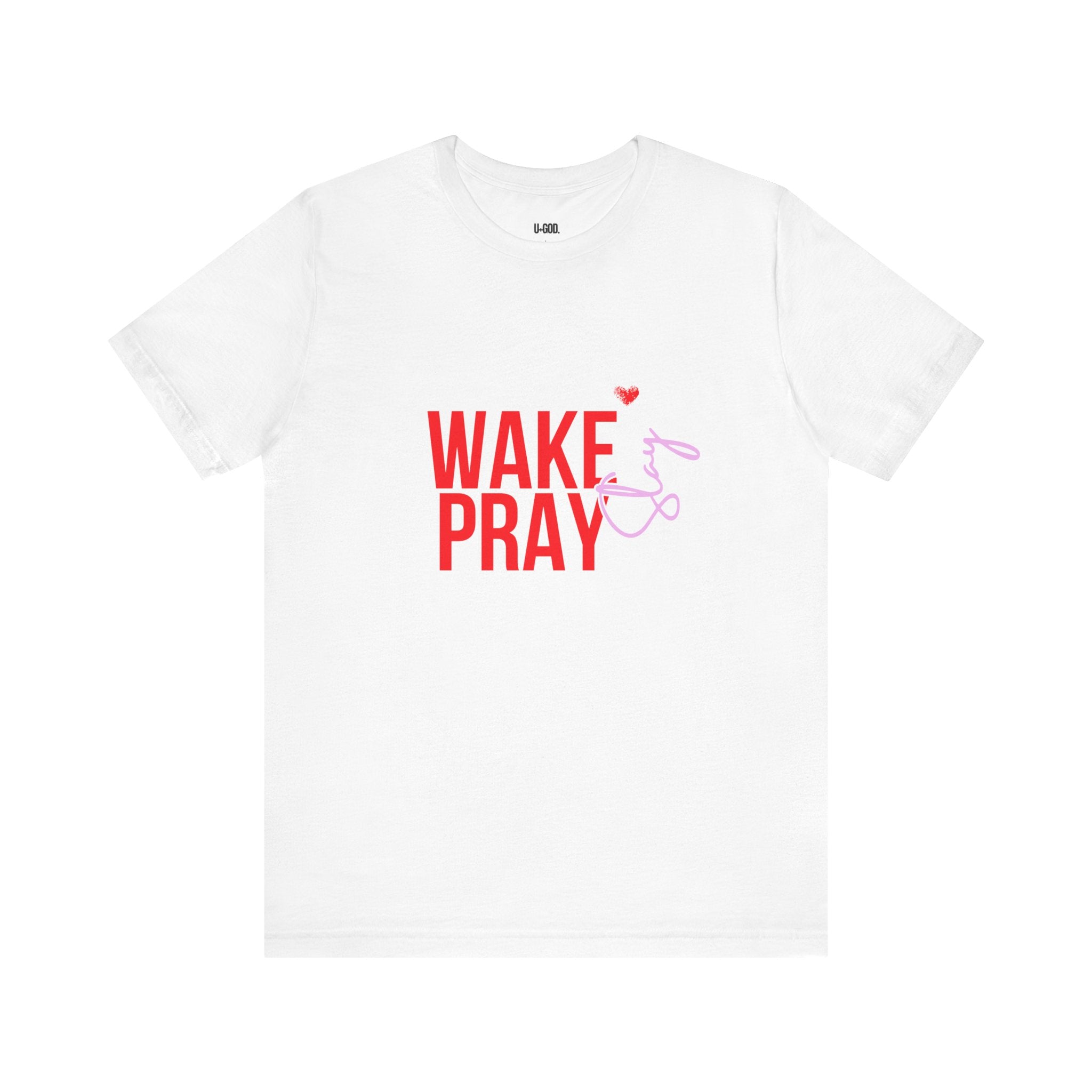 Spiritual Tee - Wake Pray Graphic Shirt - Unisex Jersey Short Sleeve