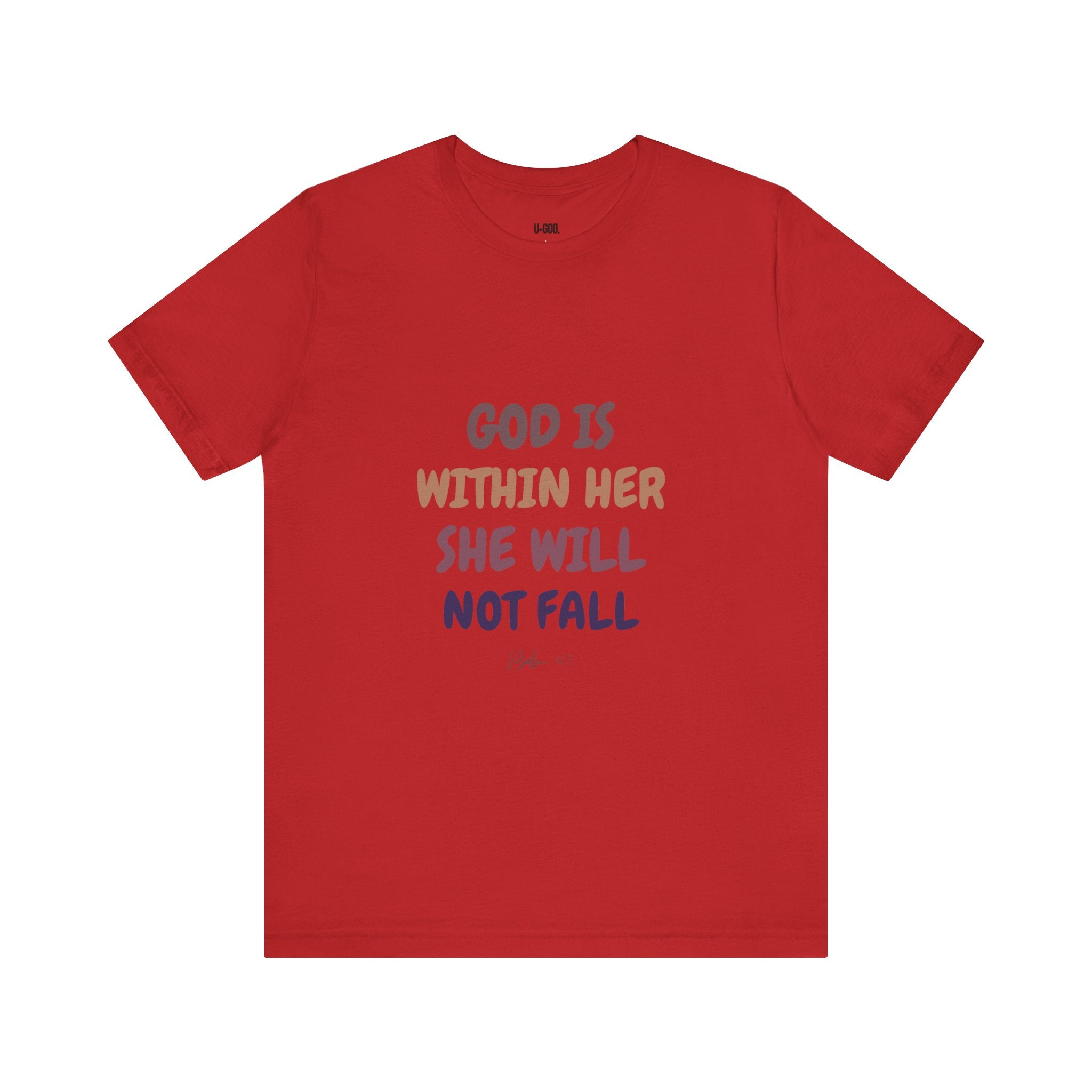 Inspirational Tee - 'God is Within Her, She Will Not Fall' - U+GOD