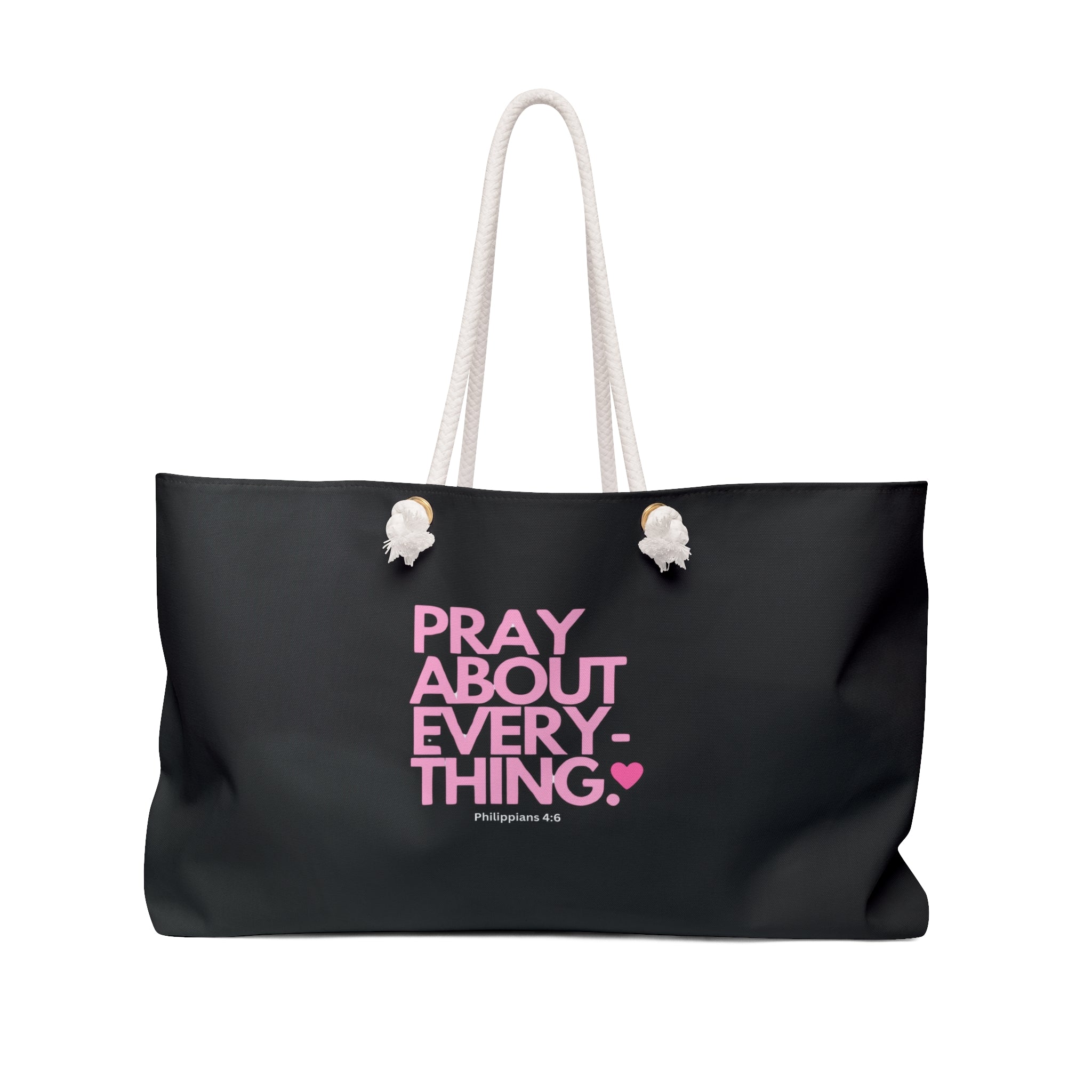 Pray on everything weekend bag