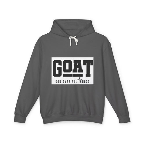 GOAT Hoodie — "God Over All Things" Lightweight Hooded Sweatshirt