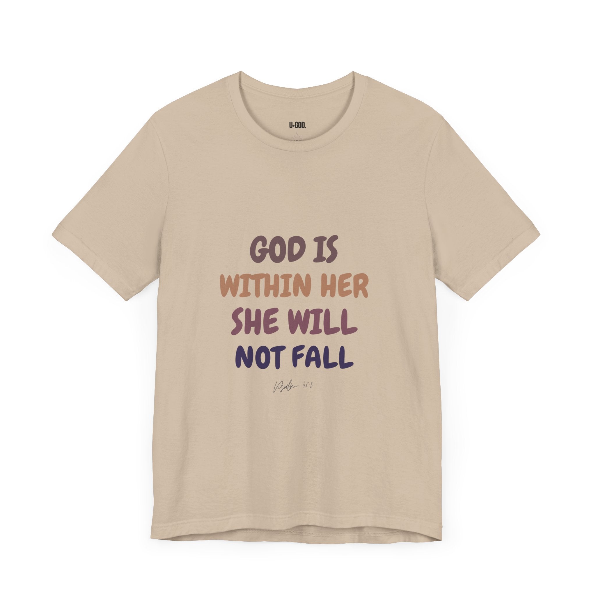 Inspirational Tee - 'God is Within Her, She Will Not Fall' - U+GOD