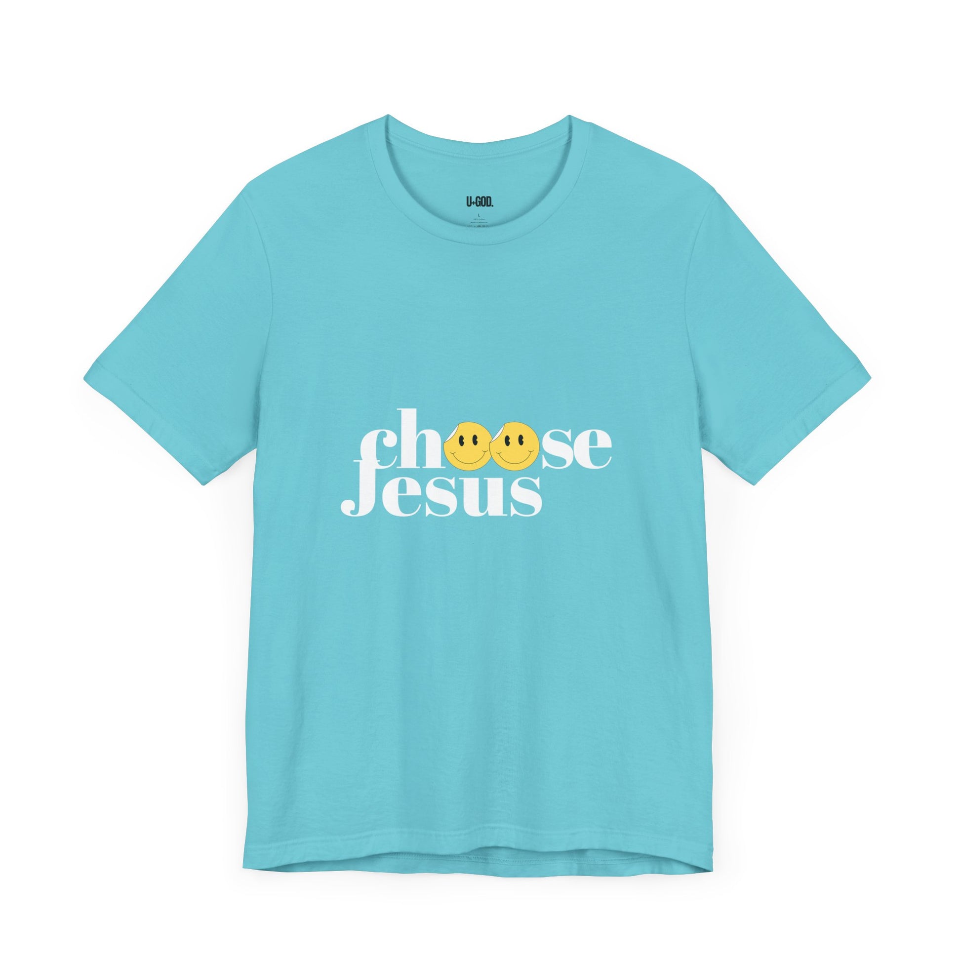 Choose Jesus: Faith-Driven Graphic Tee - U+GOD