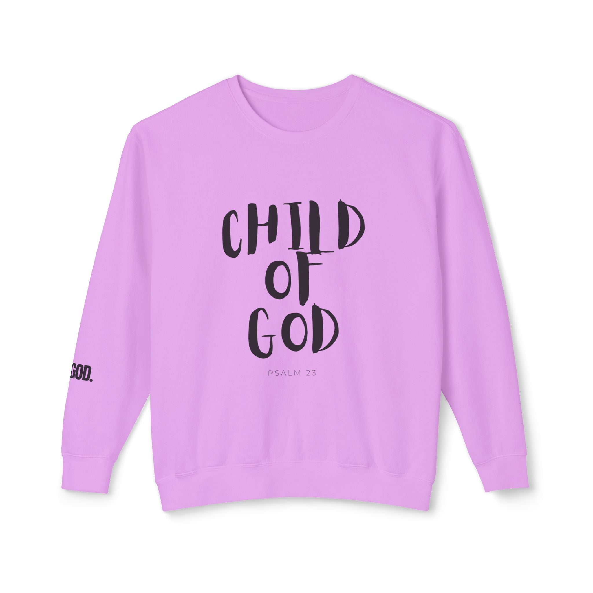 Child of God sweatshirt