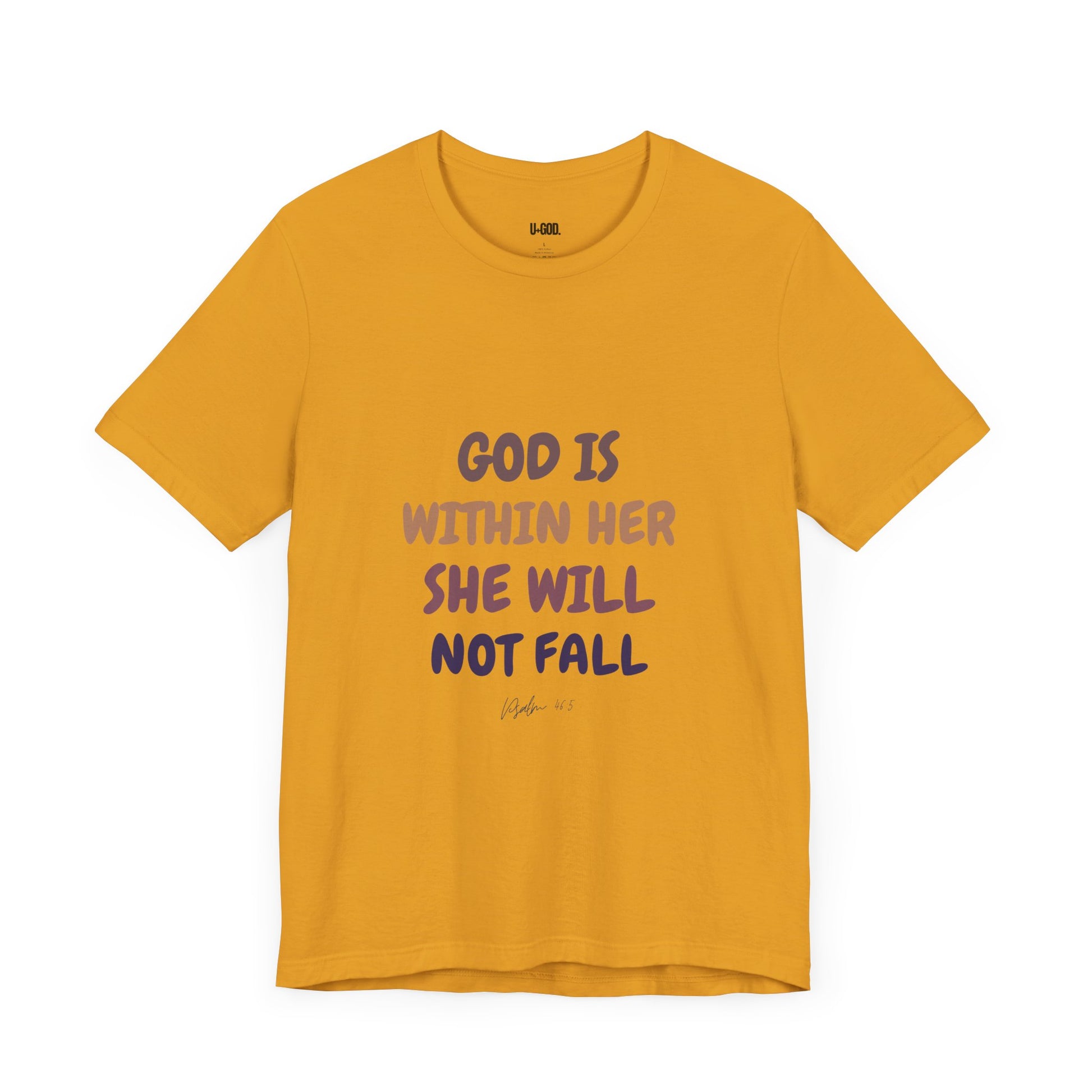 Inspirational Tee - 'God is Within Her, She Will Not Fall' - U+GOD