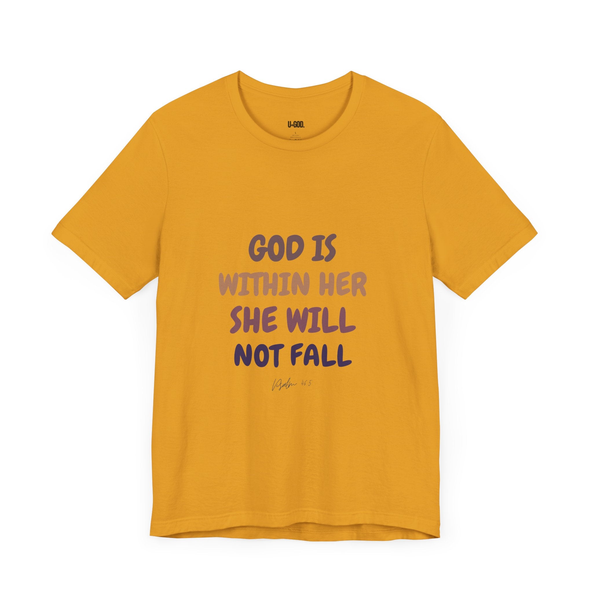 Inspirational Tee - 'God is Within Her, She Will Not Fall' - U+GOD