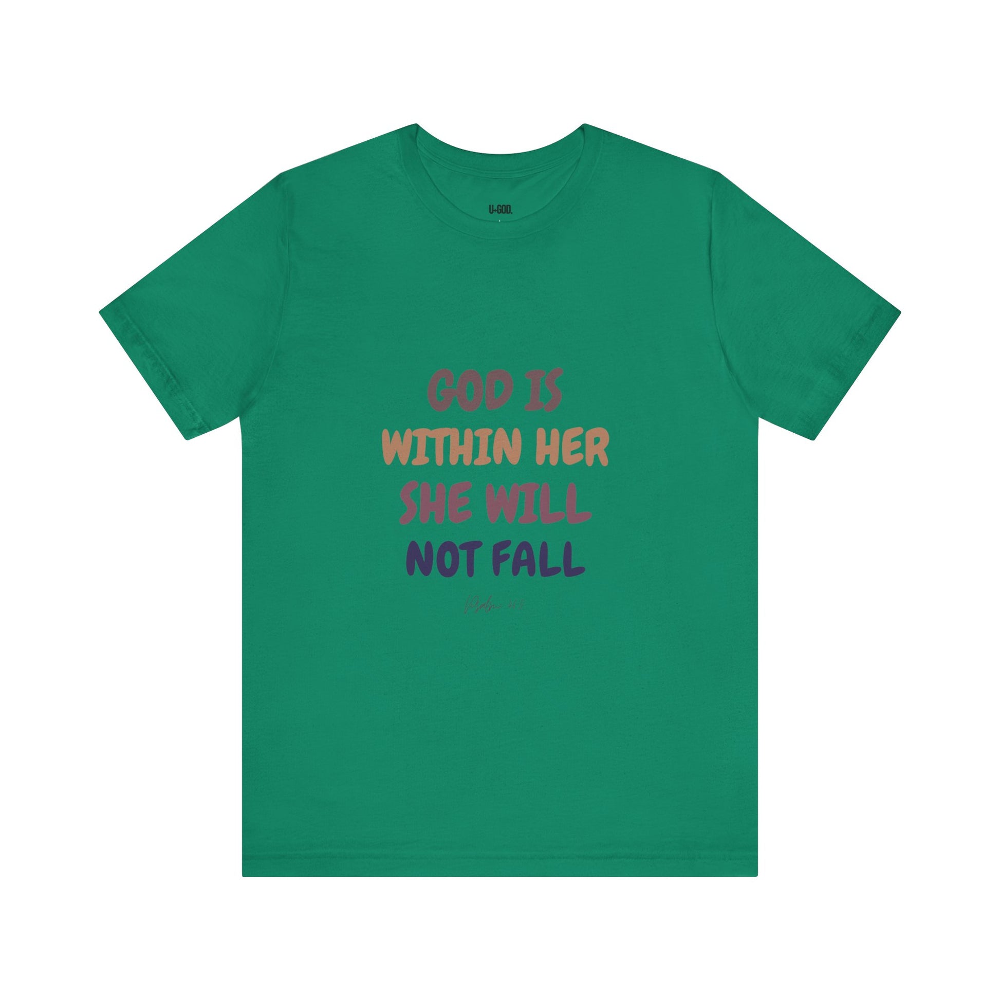 Inspirational Tee - 'God is Within Her, She Will Not Fall' - U+GOD