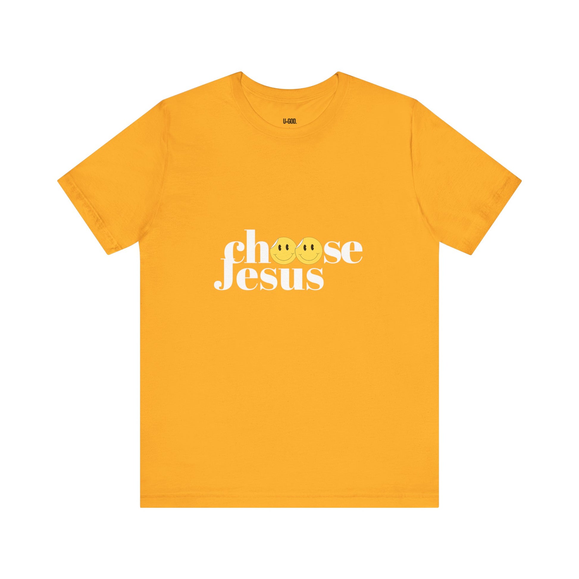 Choose Jesus: Faith-Driven Graphic Tee - U+GOD