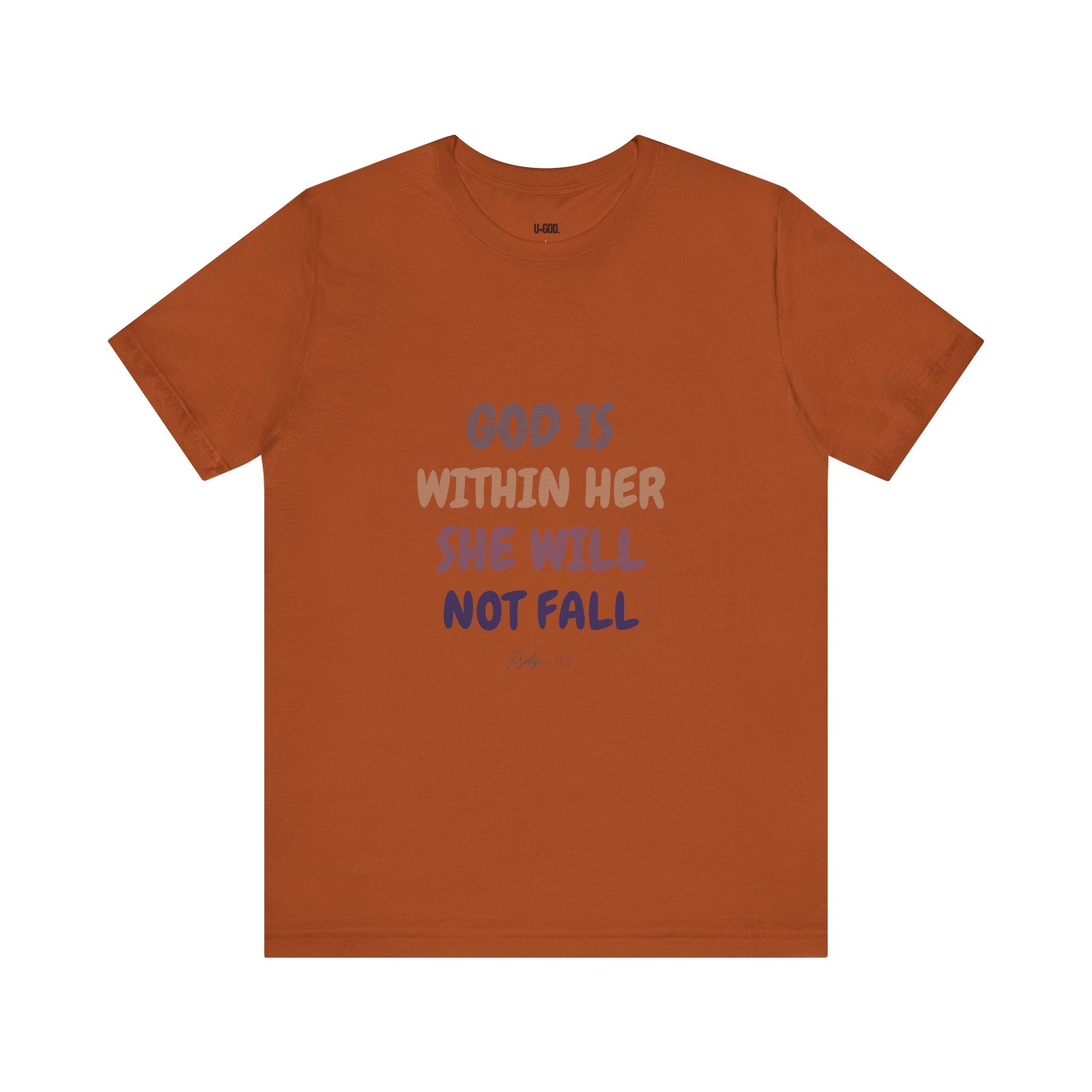 Inspirational Tee - 'God is Within Her, She Will Not Fall' - U+GOD
