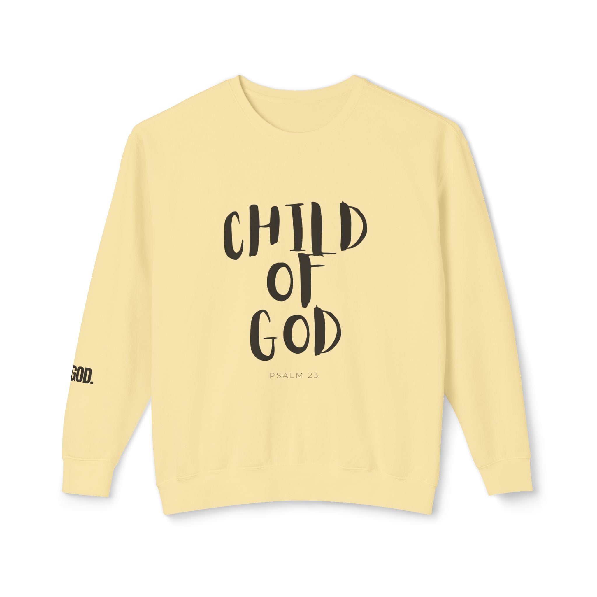 Child of God sweatshirt