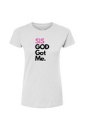 Sisterhood and Spirituality: SIS GOD Got Me. T-Shirt for Women