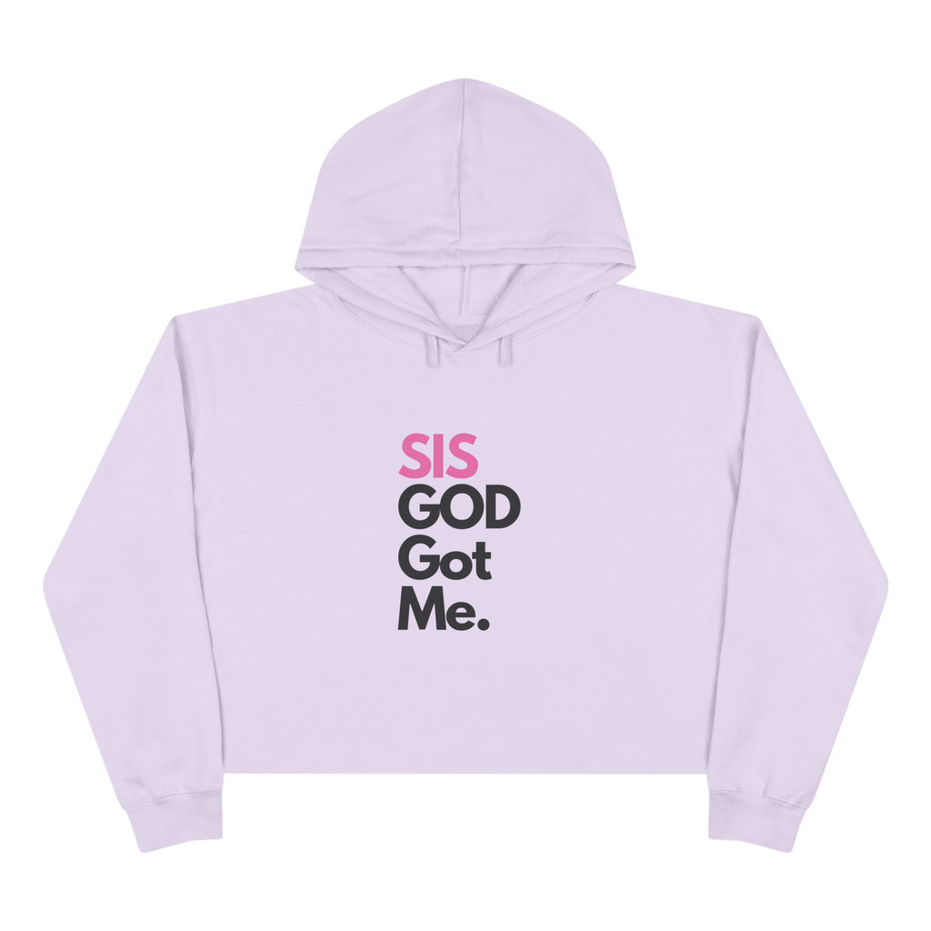 SIS GOD Got Me Crop Hoodie - Trendy Streetwear for Confident Women - U+GOD
