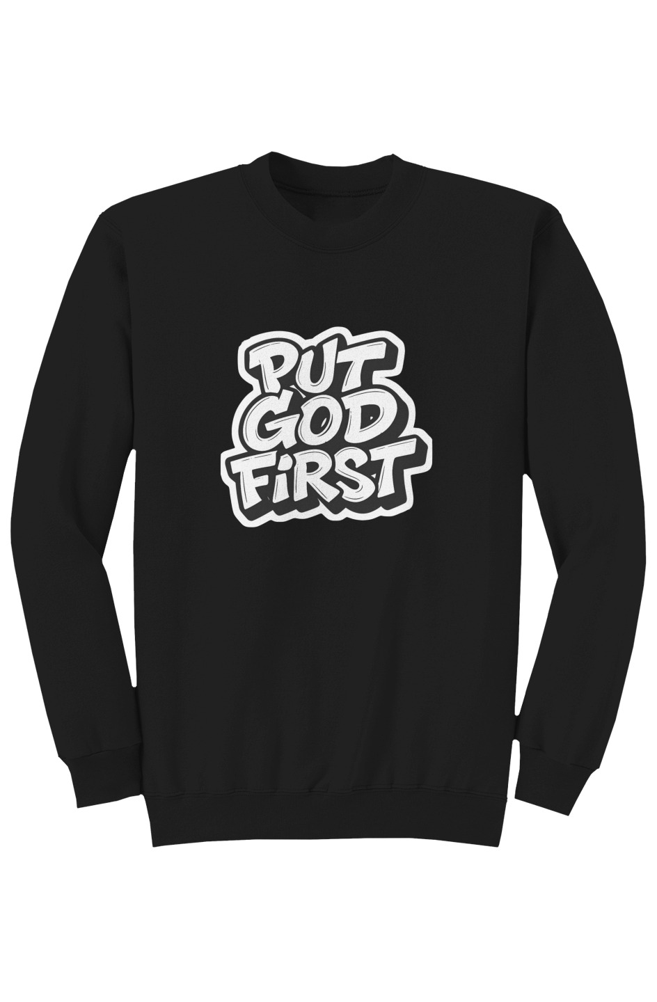 Put God First Unisex Sweatshirt