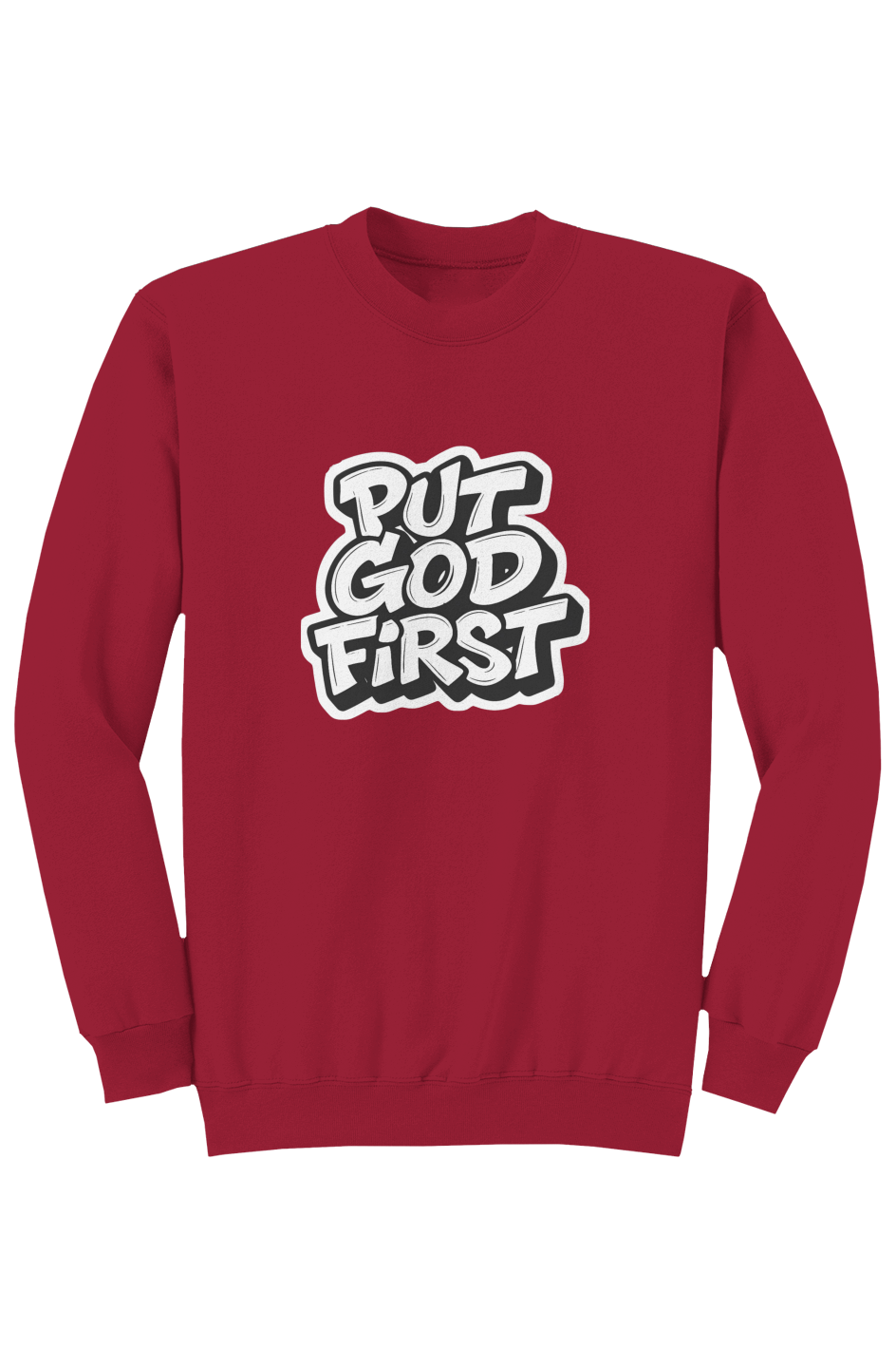 Put God First Unisex Sweatshirt