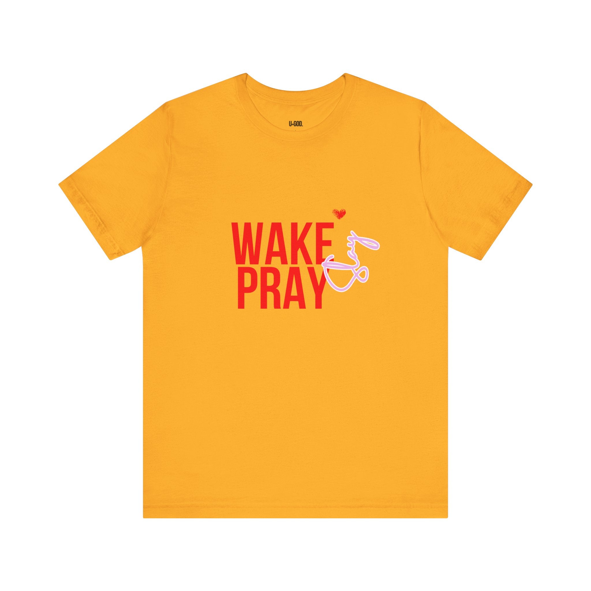 Spiritual Tee - Wake Pray Graphic Shirt - Unisex Jersey Short Sleeve