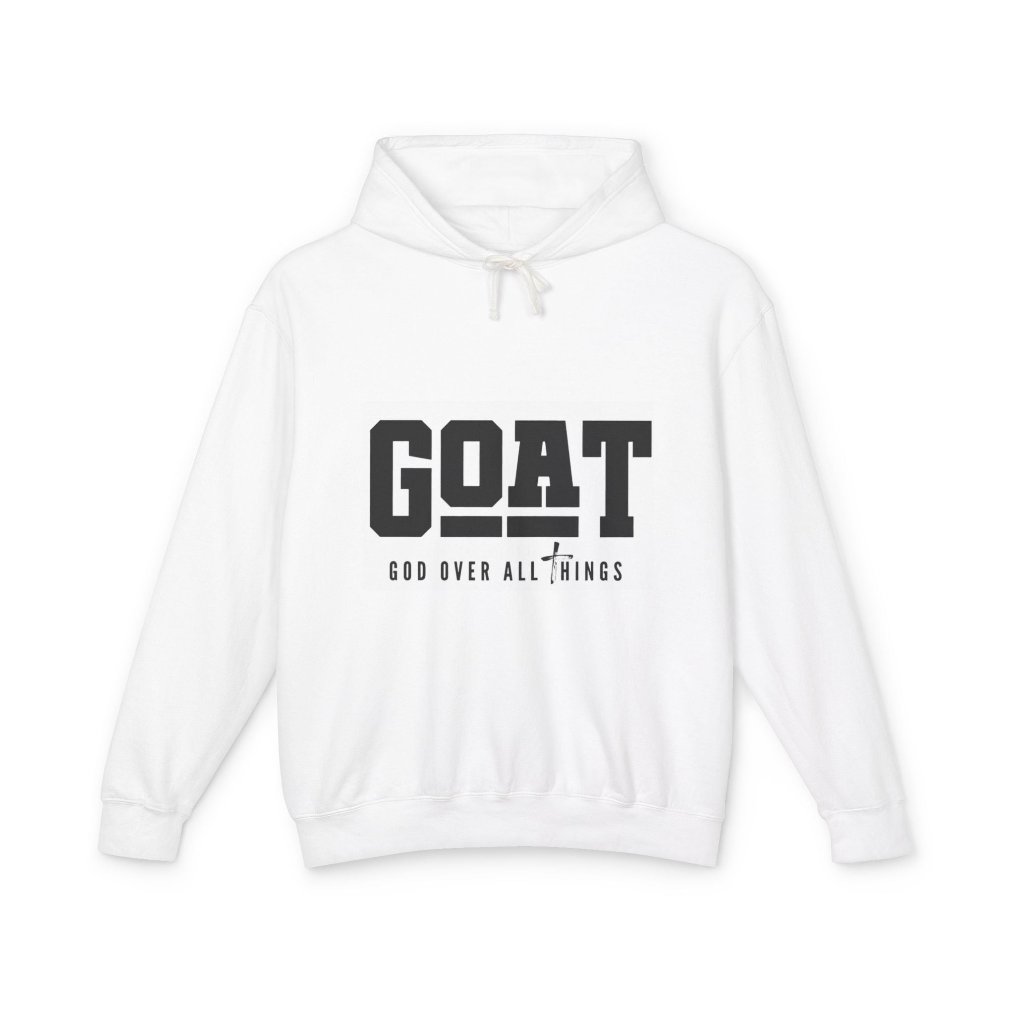 GOAT Hoodie — "God Over All Things" Lightweight Hooded Sweatshirt
