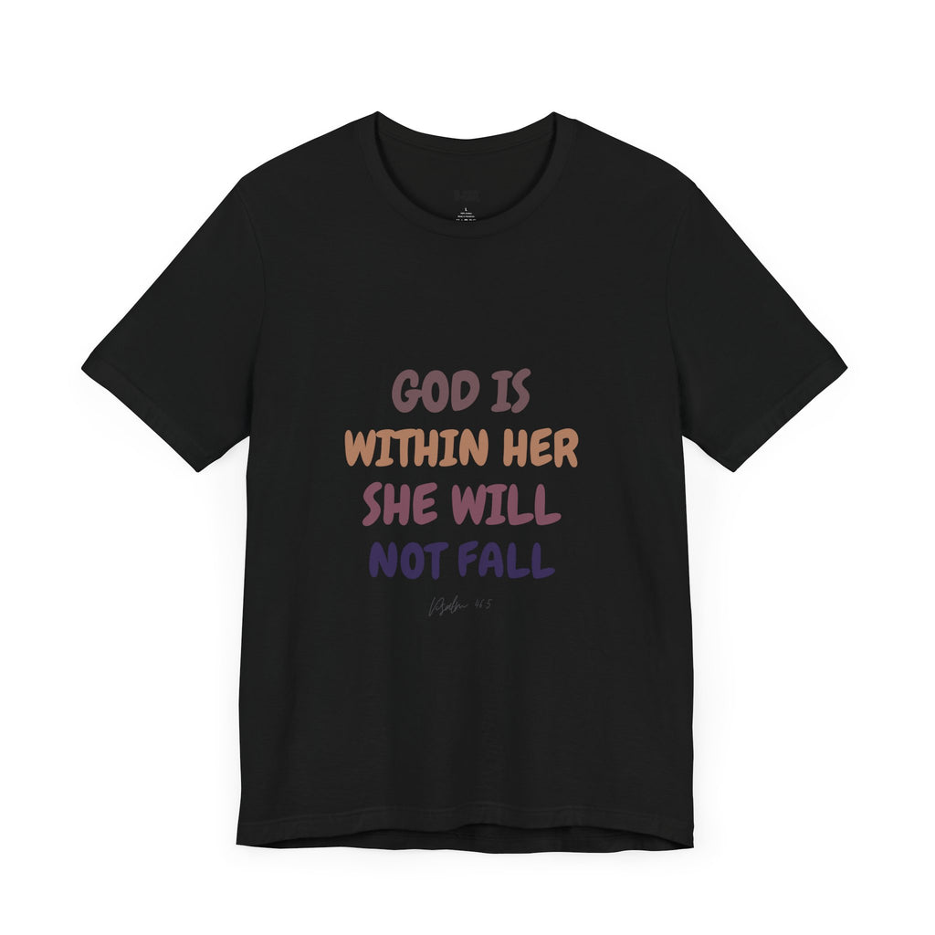 Inspirational Tee - 'God is Within Her, She Will Not Fall' - U+GOD