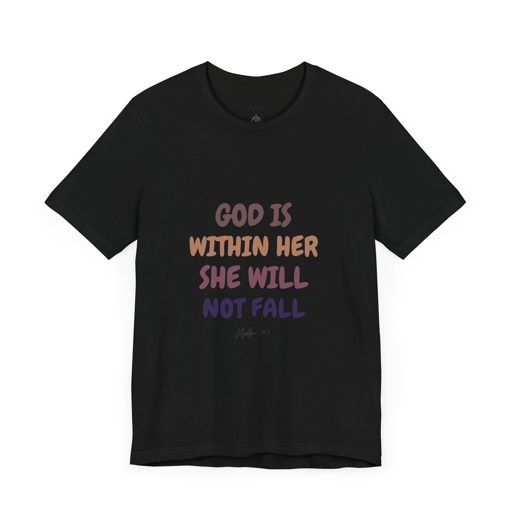 Inspirational Tee - 'God is Within Her, She Will Not Fall' - U+GOD