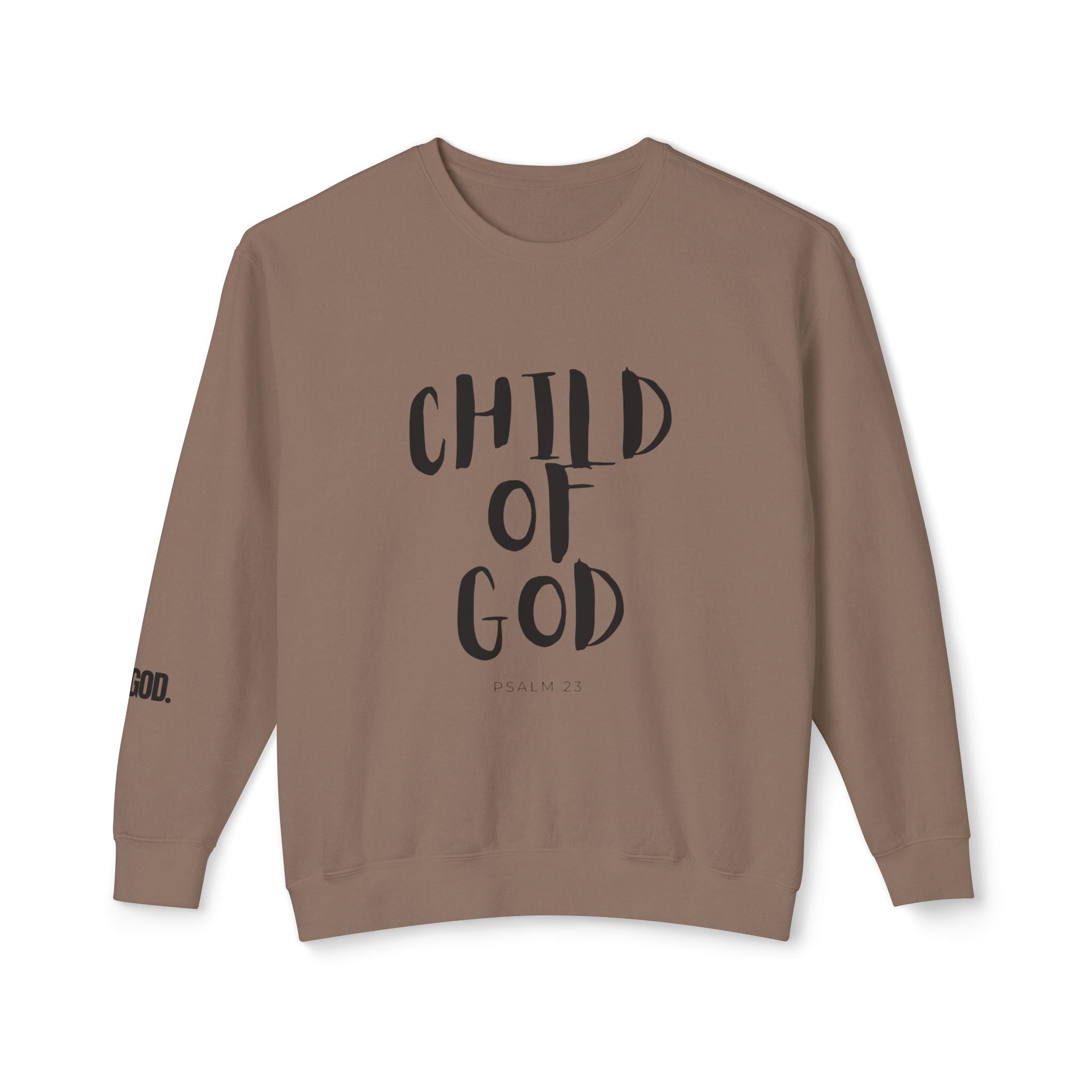 Child of God sweatshirt