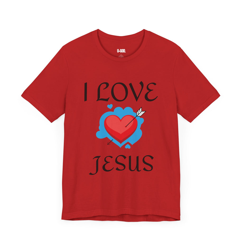 Unisex I love Jesus Tee - U+GOD