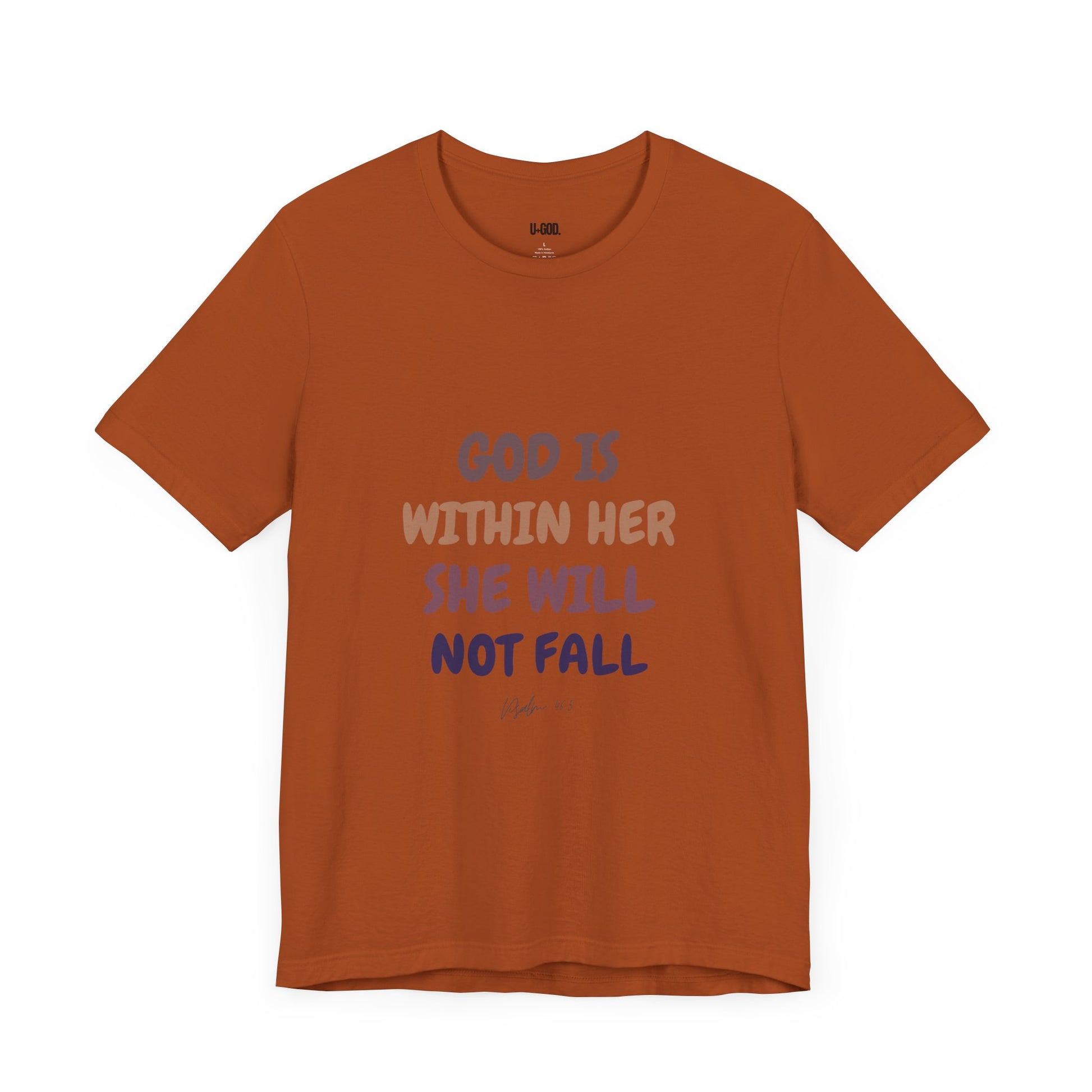 Inspirational Tee - 'God is Within Her, She Will Not Fall' - U+GOD