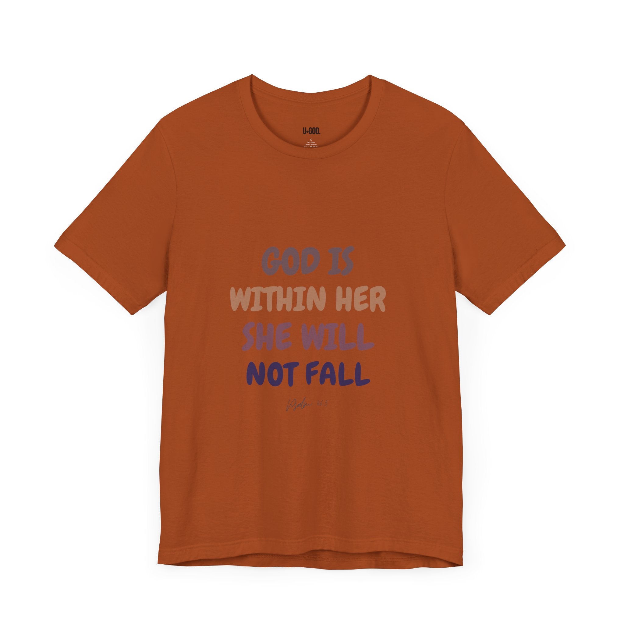 Inspirational Tee - 'God is Within Her, She Will Not Fall' - U+GOD
