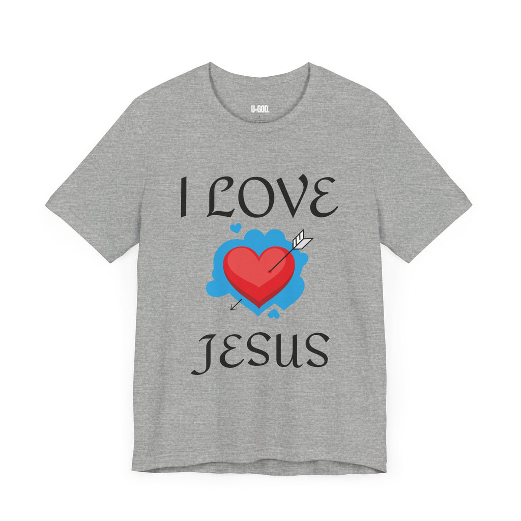 Unisex I love Jesus Tee - U+GOD