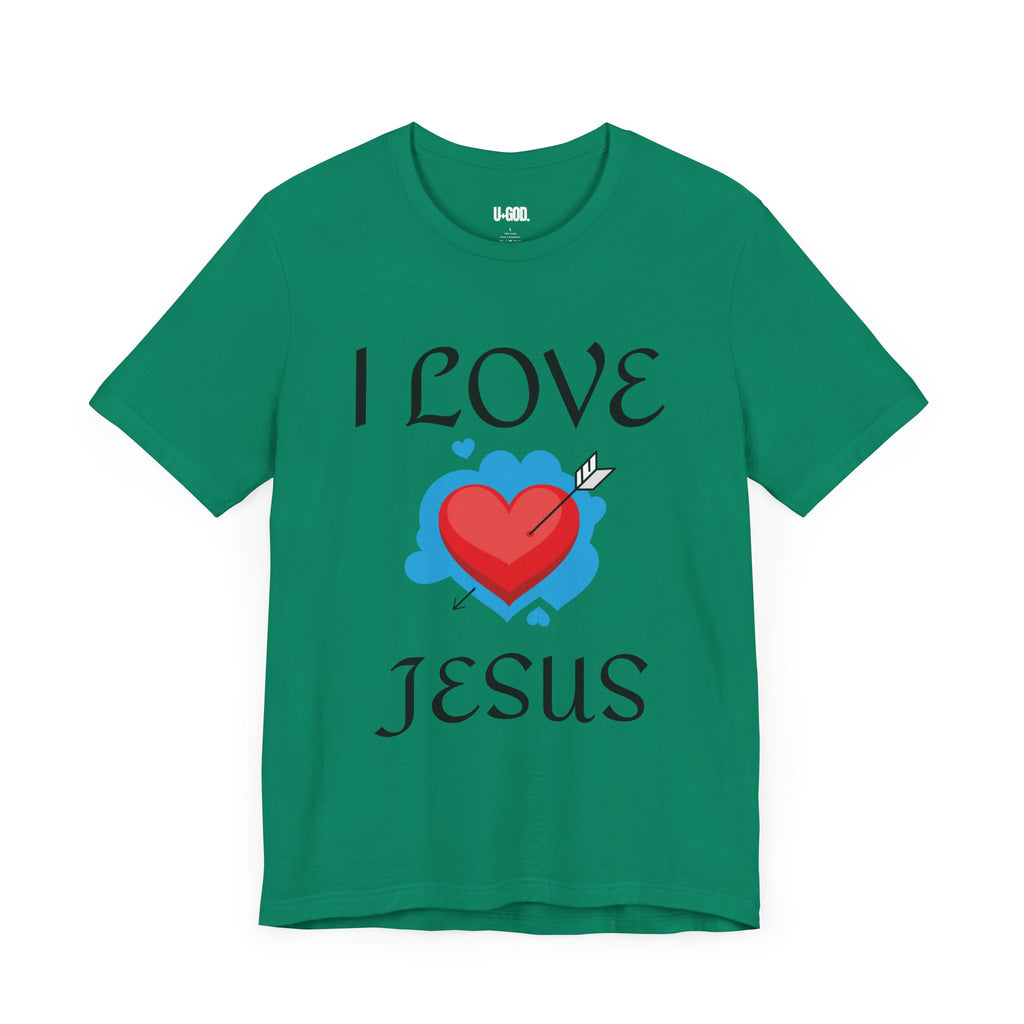 Unisex I love Jesus Tee - U+GOD