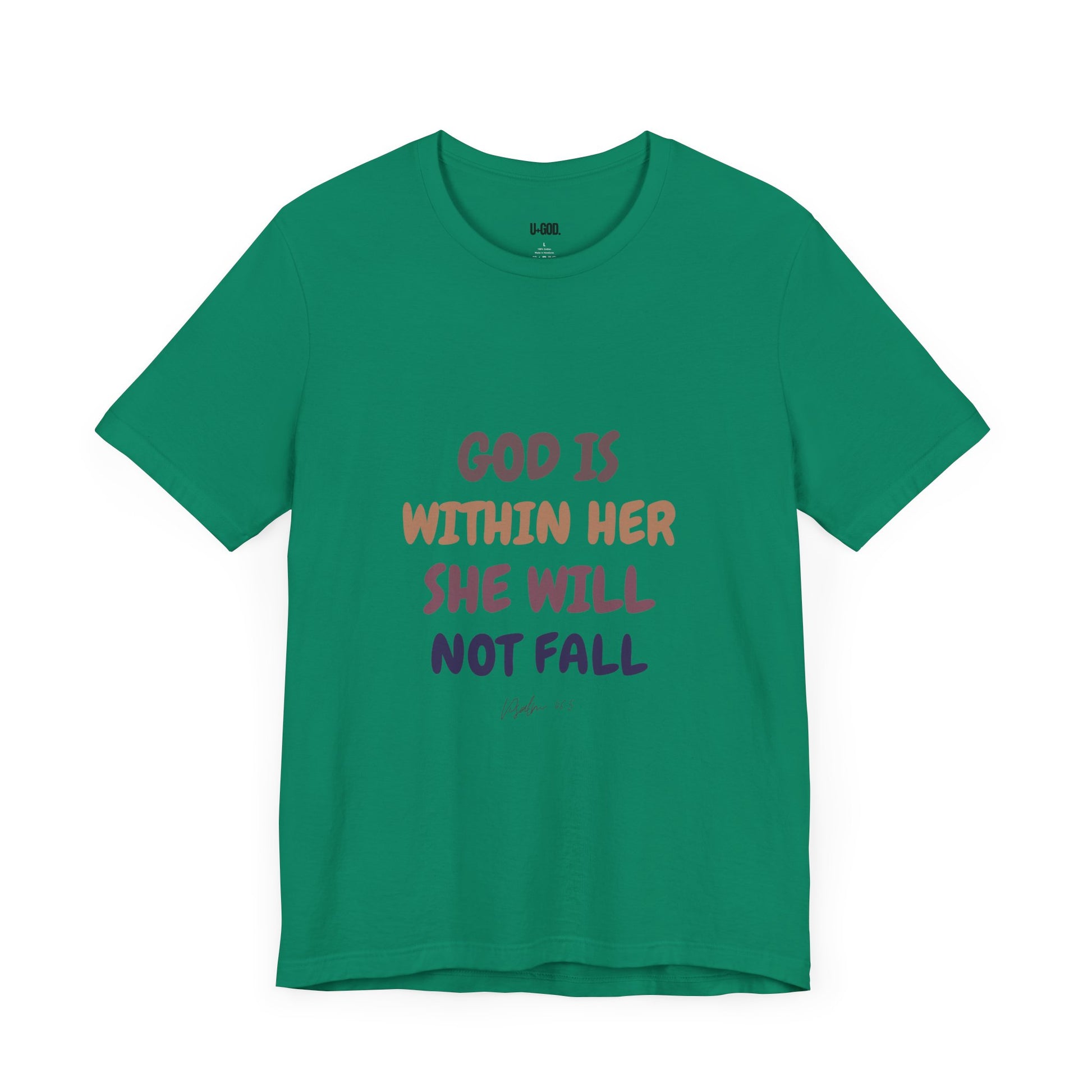 Inspirational Tee - 'God is Within Her, She Will Not Fall' - U+GOD