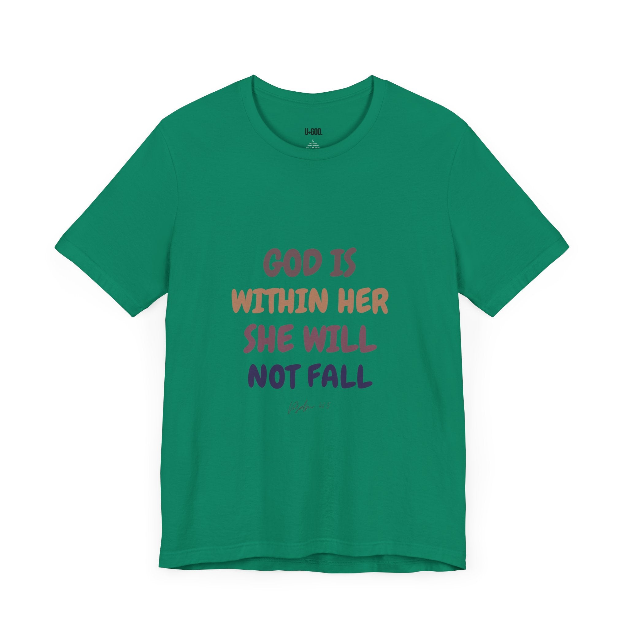 Inspirational Tee - 'God is Within Her, She Will Not Fall' - U+GOD